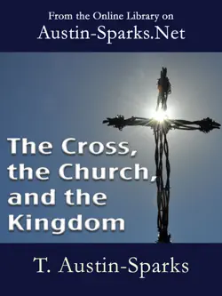 the cross, the church, and the kingdom book cover image