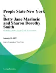 People State New York v. Betty Jane Marincic and Sharon Dorothy Smith synopsis, comments