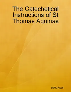 the catechetical instructions of st thomas aquinas book cover image
