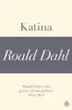 Katina (A Roald Dahl Short Story) sinopsis y comentarios