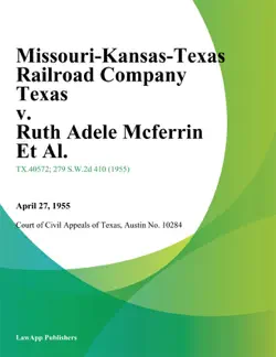 missouri-kansas-texas railroad company texas v. ruth adele mcferrin et al. imagen de la portada del libro