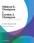 Mildred E. Thompson v. Gordon J. Thompson synopsis, comments