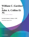 William C. Gardner v. John A. Collins Et Al. synopsis, comments