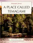 A Place Called Temagami synopsis, comments