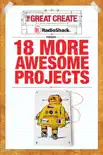 RadioShack Presents 18 More Awesome Projects synopsis, comments