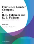 Ferris-Lee Lumber Company v. B. E. Fulghum and K. L. Fulgum synopsis, comments