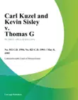 Carl Kuzel and Kevin Sisley v. Thomas G. synopsis, comments