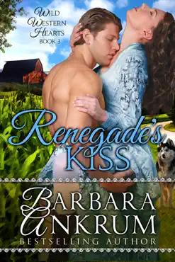 renegade's kiss (wild western hearts series, book 3) book cover image