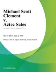 Michael Scott Clement v. Aztec Sales sinopsis y comentarios