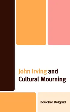 john irving and cultural mourning book cover image