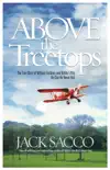 Above the Treetops synopsis, comments