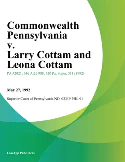 commonwealth pennsylvania v. larry cottam and leona cottam imagen de la portada del libro