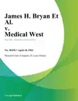 James H. Bryan Et Al. v. Medical West synopsis, comments