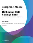 Josephine Moore v. Richmond Hill Savings Bank synopsis, comments