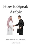 How to Speak Arabic book summary, reviews and download
