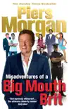 Misadventures of a Big Mouth Brit synopsis, comments