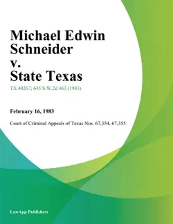 michael edwin schneider v. state texas book cover image