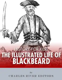 history for kids: an illustrated biography of blackbeard for children book cover image