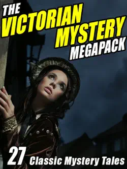 the victorian mystery megapack: 27 classic mystery tales book cover image