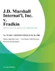 J.d. Marshall Internatl, Inc. v. Fradkin synopsis, comments