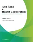 Ayn Rand v. Hearst Corporation sinopsis y comentarios