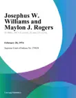 Josephus W. Williams And Maylon J. Rogers synopsis, comments