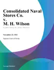 Consolidated Naval Stores Co. v. M. H. Wilson synopsis, comments