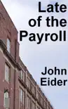 Late of the Payroll