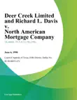Deer Creek Limited and Richard L. Davis v. North American Mortgage Company synopsis, comments