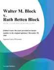 Walter M. Block v. Ruth Betten Block synopsis, comments