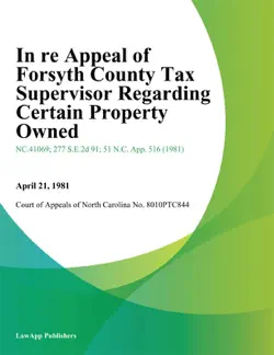 in re appeal of forsyth county tax supervisor regarding certain property owned imagen de la portada del libro