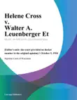 Helene Cross v. Walter A. Leuenberger Et synopsis, comments