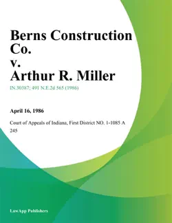 berns construction co. v. arthur r. miller book cover image