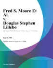 Fred S. Moore Et Al. v. Douglas Stephen Lillebo synopsis, comments