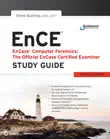 EnCase Computer Forensics -- The Official EnCE synopsis, comments