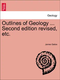 outlines of geology ... second edition revised, etc. book cover image