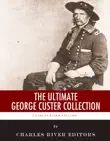 The Ultimate George Custer Collection synopsis, comments