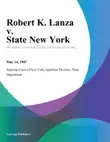 Robert K. Lanza v. State New York synopsis, comments