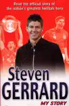Steven Gerrard: My Story sinopsis y comentarios