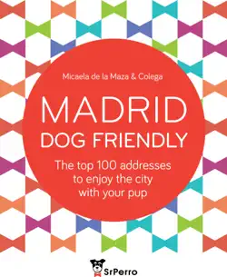 madrid dog friendly imagen de la portada del libro