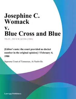 josephine c. womack v. blue cross and blue book cover image
