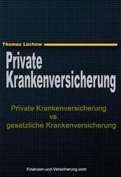 private krankenversicherung vs. gesetzliche krankenversicherung imagen de la portada del libro