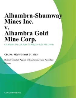 alhambra-shumway mines inc. v. alhambra gold mine corp. book cover image
