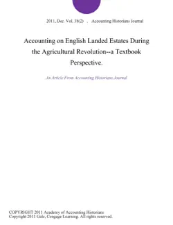 accounting on english landed estates during the agricultural revolution--a textbook perspective. imagen de la portada del libro