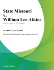 State Missouri v. William Lee Atkins synopsis, comments