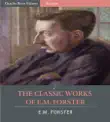 The Classic Works of E.M. Forster synopsis, comments
