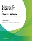 Richard E. Lockridge v. State Indiana synopsis, comments