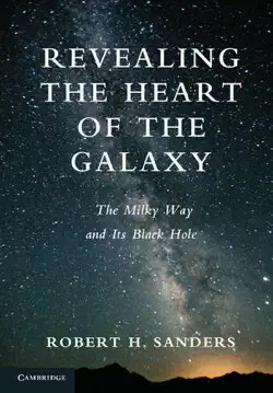 revealing the heart of the galaxy book cover image