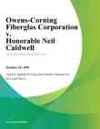 Owens-Corning Fiberglas Corporation v. Honorable Neil Caldwell synopsis, comments