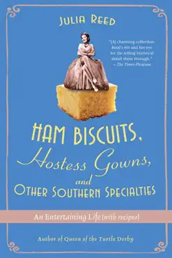 ham biscuits, hostess gowns, and other southern specialties book cover image